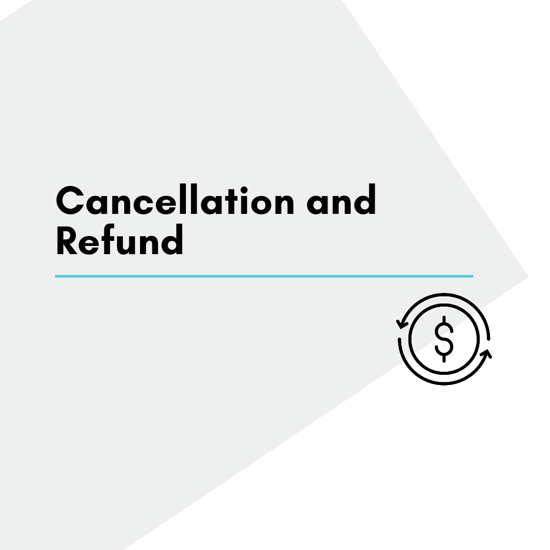 Cancellation and Refund